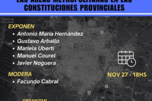 Segunda Jornada sobre Áreas Metropolitanas y Constituciones provinciales