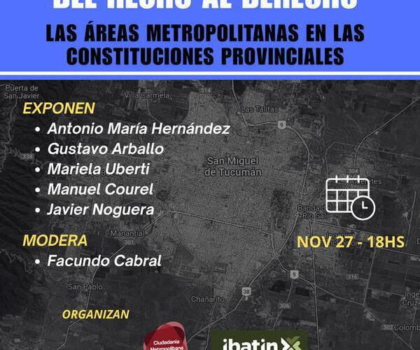 Segunda Jornada sobre Áreas Metropolitanas y Constituciones provinciales
